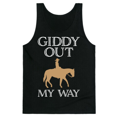 Giddy Out My Way Tank Top