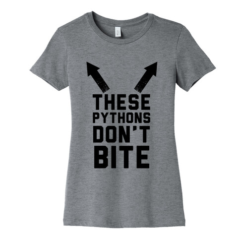 These Pythons Don't Bite Womens T-Shirt