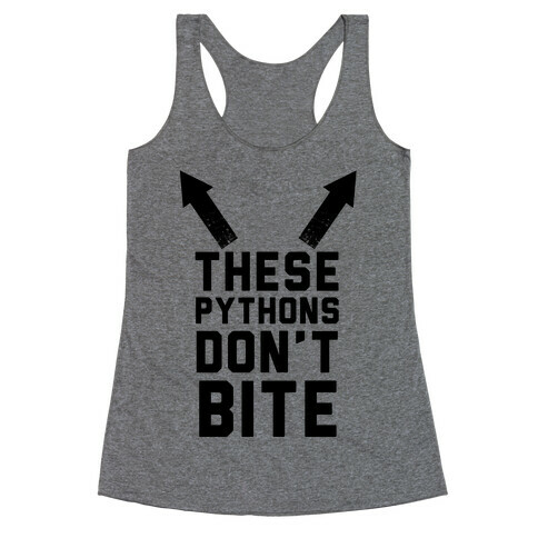 These Pythons Don't Bite Racerback Tank Top