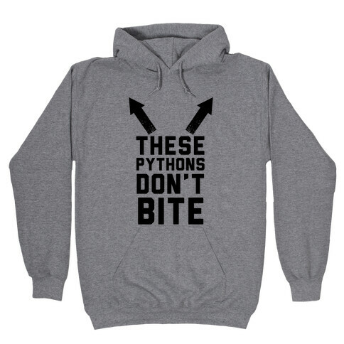 These Pythons Don't Bite Hooded Sweatshirt