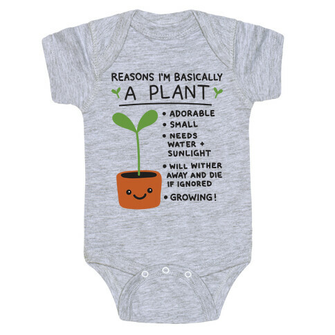 Reasons I'm Basically A Plant Baby One-Piece