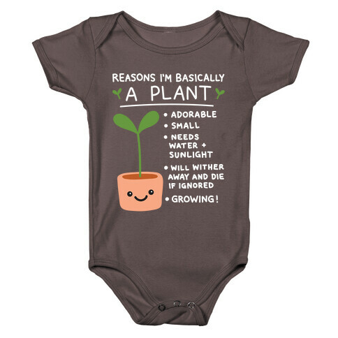 Reasons I'm Basically A Plant Baby One-Piece