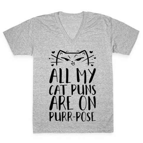 All My Cat Puns Are On Purr-pose V-Neck Tee Shirt