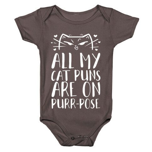 All My Cat Puns Are On Purr-pose Baby One-Piece
