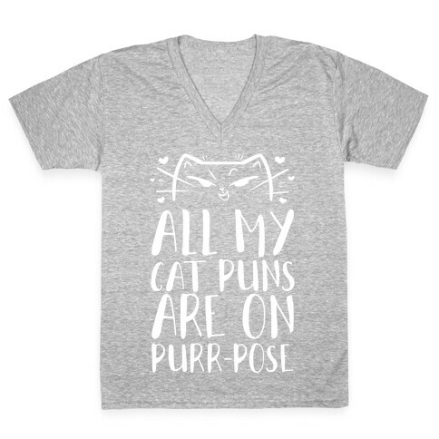 All My Cat Puns Are On Purr-pose V-Neck Tee Shirt