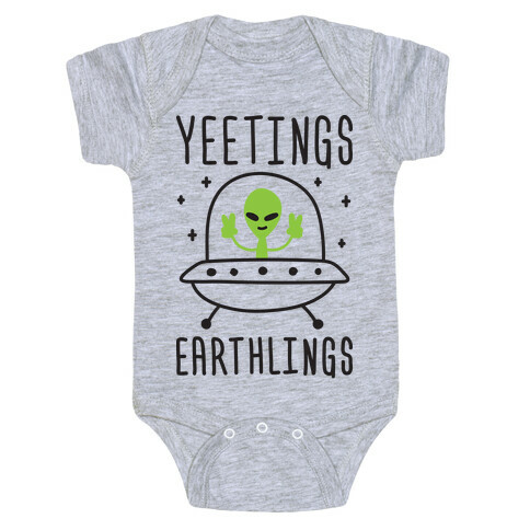 Yeetings Earthlings Baby One-Piece