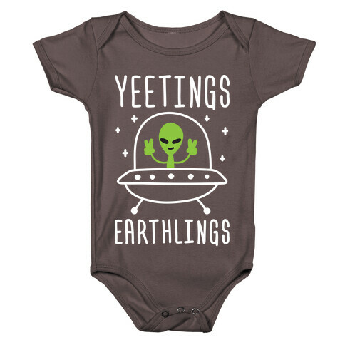 Yeetings Earthlings Baby One-Piece