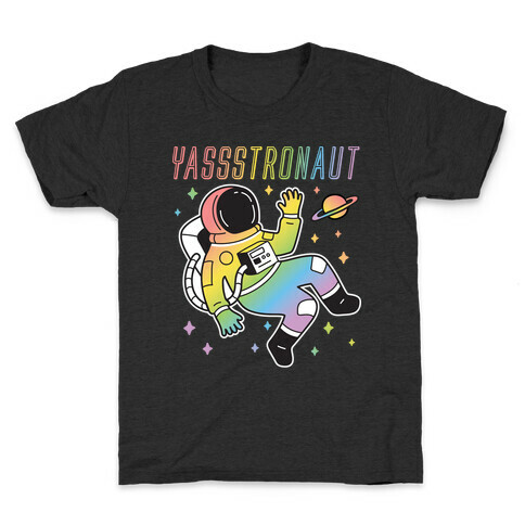 Yassstronaut LGBTQ Astronaut Kids T-Shirt