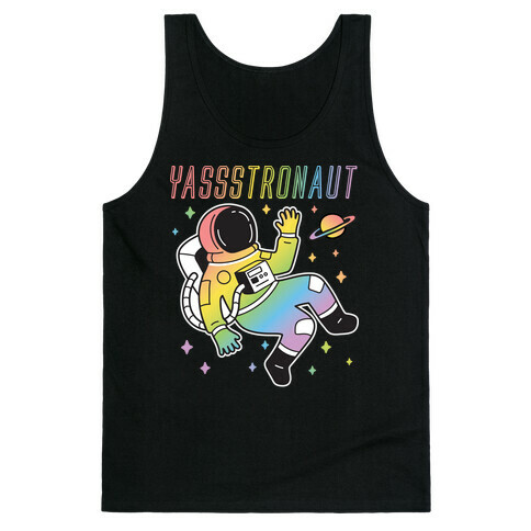 Yassstronaut LGBTQ Astronaut Tank Top
