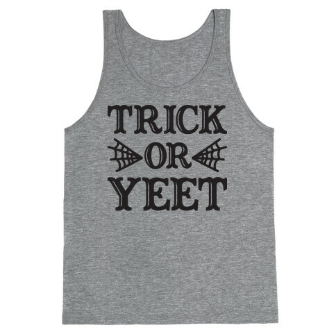 Trick Or YEET Tank Top