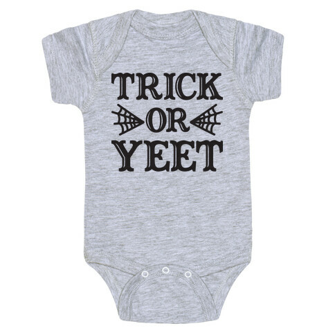 Trick Or YEET Baby One-Piece