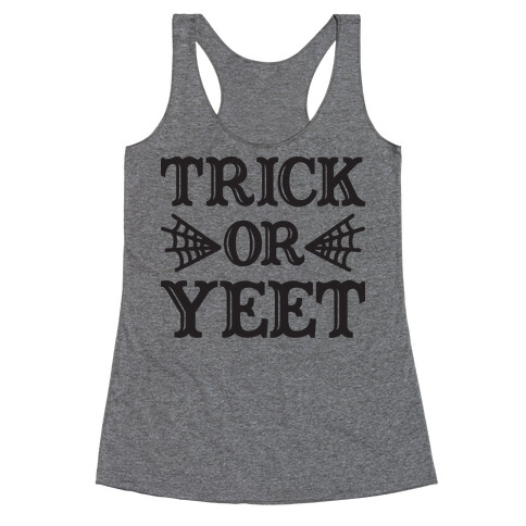 Trick Or YEET Racerback Tank Top