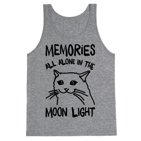 Memories All Alone In The Moonlight Parody Tank Top
