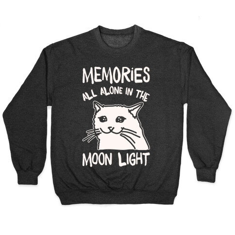 Memories All Alone In The Moonlight Parody White Print Pullover