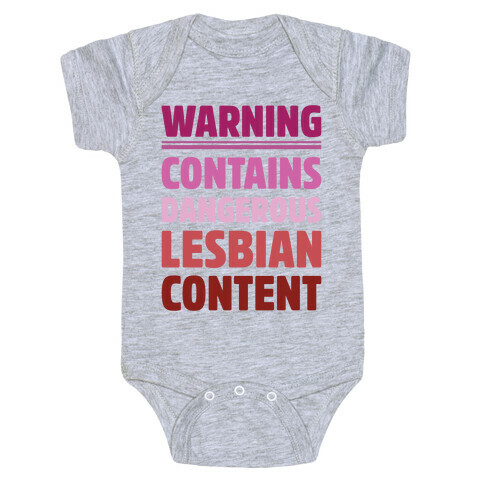 Warning Contains Dangerous Lesbian Content Parody Baby One-Piece