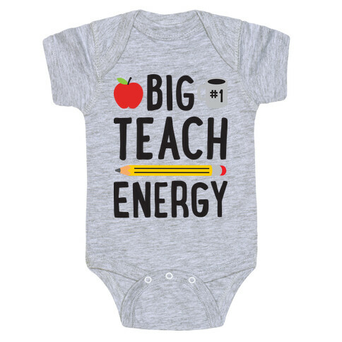 Big Teach Energy Baby One-Piece