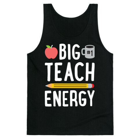 Big Teach Energy Tank Top