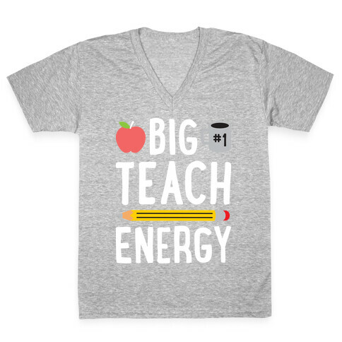 Big Teach Energy V-Neck Tee Shirt