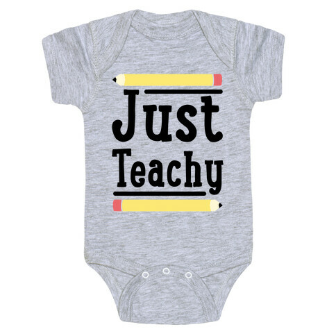 Just Teachy  Baby One-Piece