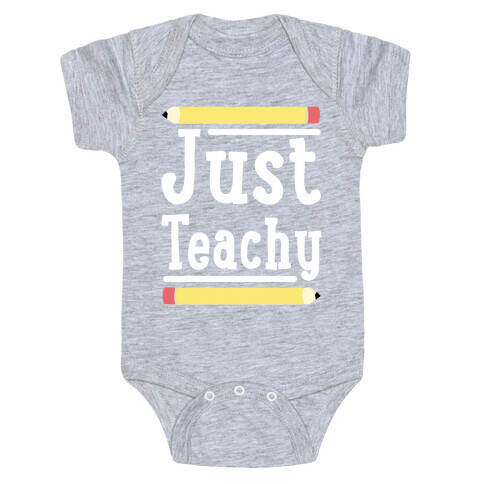 Just Teachy  Baby One-Piece