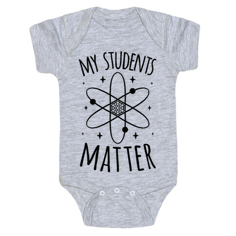 My Students Matter Baby One-Piece