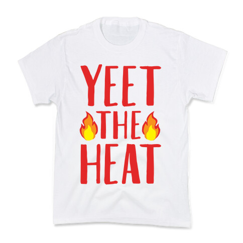 Yeet The Heat Parody Kids T-Shirt