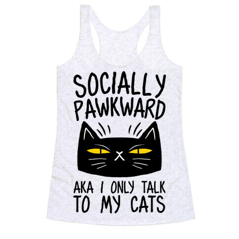 Socially Pawkward Racerback Tank Top