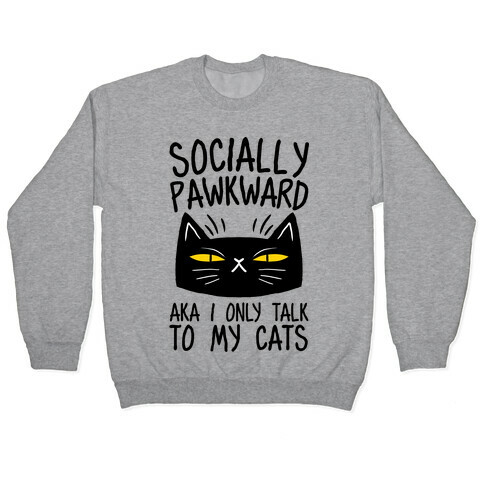 Socially Pawkward Pullover