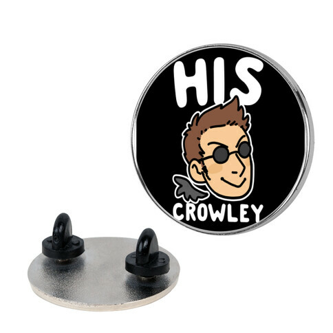 His Crowley (1 of 2 Pair) Pin