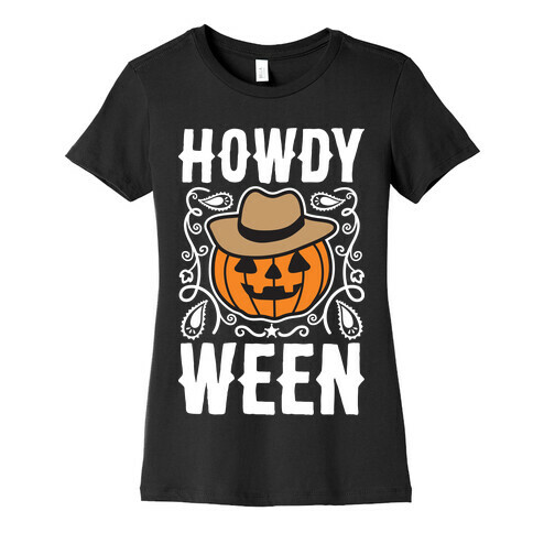 Howdyween Womens T-Shirt