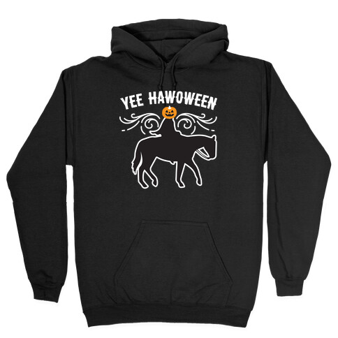 Yee Hawoween Hooded Sweatshirt