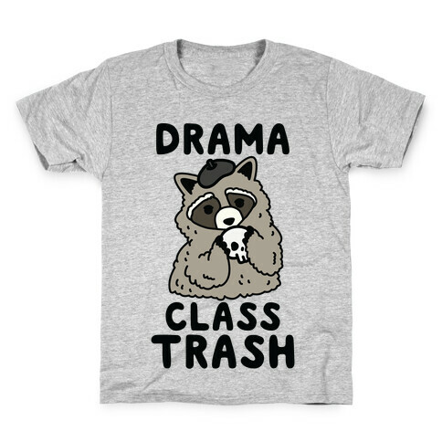 Drama Class Trash Racoon Kids T-Shirt