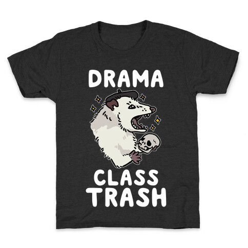 Drama Class Trash Opossum Kids T-Shirt