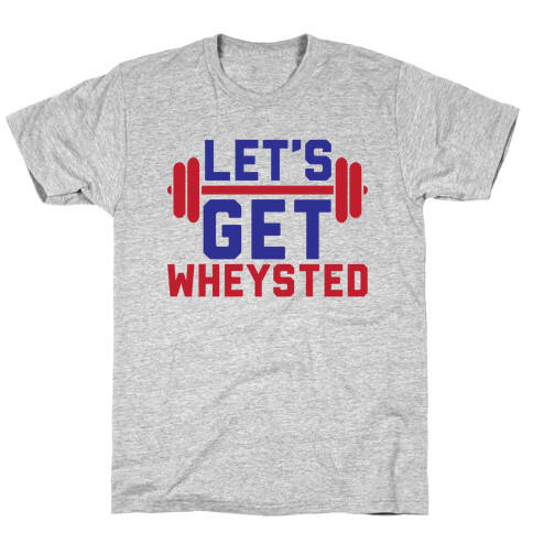 Wheysted T-Shirt