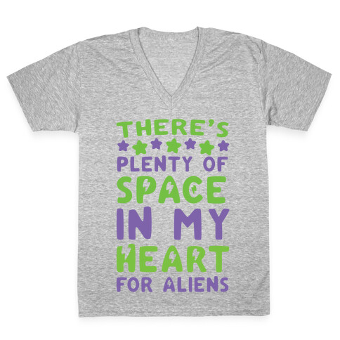 There's Plenty of Space in my Heart for Aliens V-Neck Tee Shirt