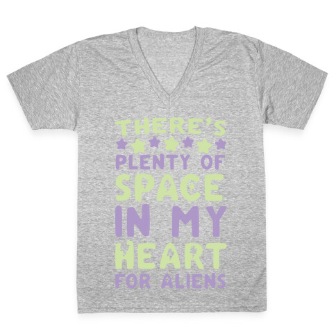 There's Plenty of Space in my Heart for Aliens V-Neck Tee Shirt