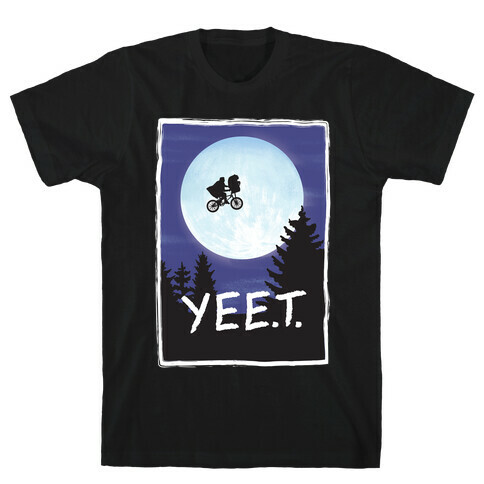 YEET E.T. Parody T-Shirt