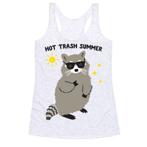 Hot Trash Summer - Raccoon Racerback Tank Top