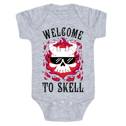 Welcome To Skell Baby One-Piece