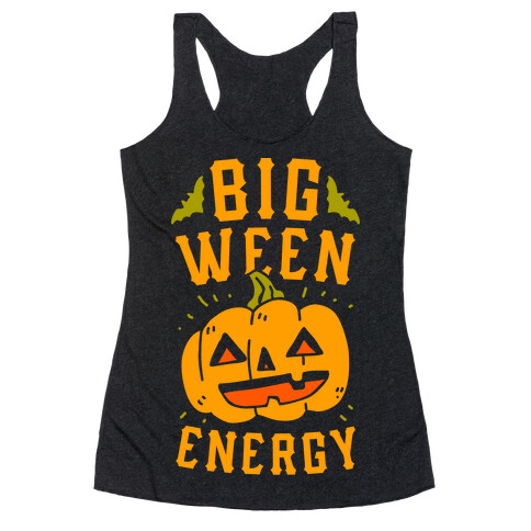 Big Ween Energy Racerback Tank Top