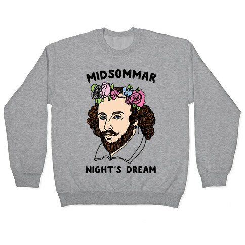 Midsommar Night's Dream Shakespeare Parody Pullover