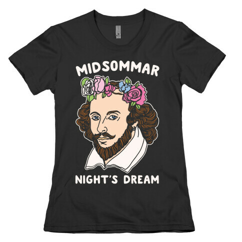 Midsommar Night's Dream Shakespeare Parody White Print Womens T-Shirt