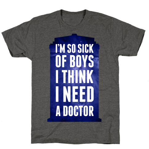 I Think I Need A Doctor T-Shirt