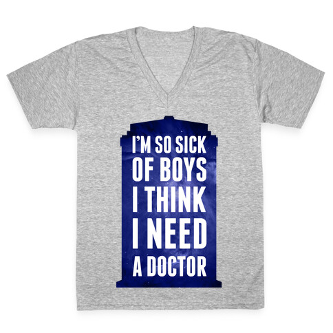 I Think I Need A Doctor V-Neck Tee Shirt