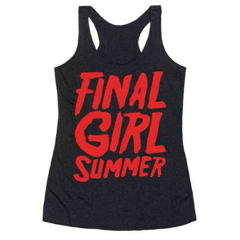 Final Girl Summer Parody White Print Racerback Tank Top