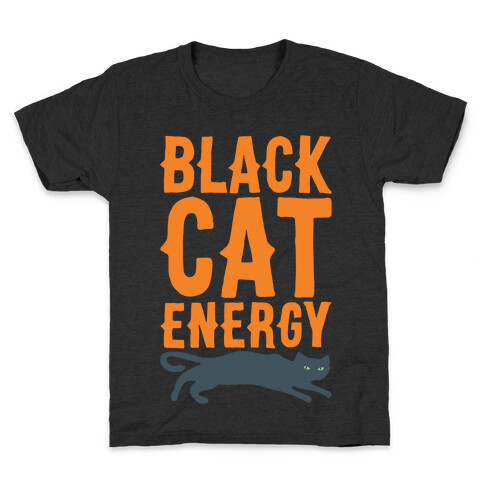 Black Cat Energy Parody White Print Kids T-Shirt