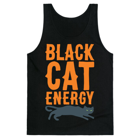 Black Cat Energy Parody White Print Tank Top