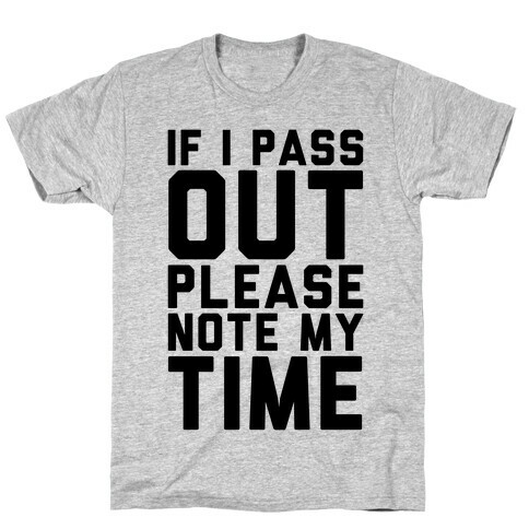 Please Note My Time T-Shirt