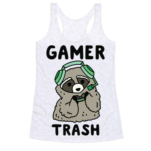 Gamer Trash Raccoon Racerback Tank Top