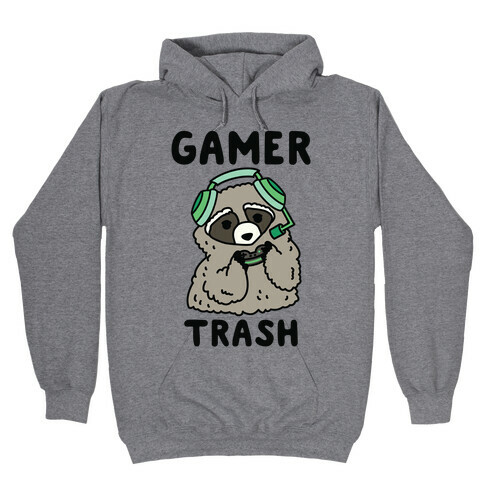 Gamer Trash Raccoon Hooded Sweatshirt